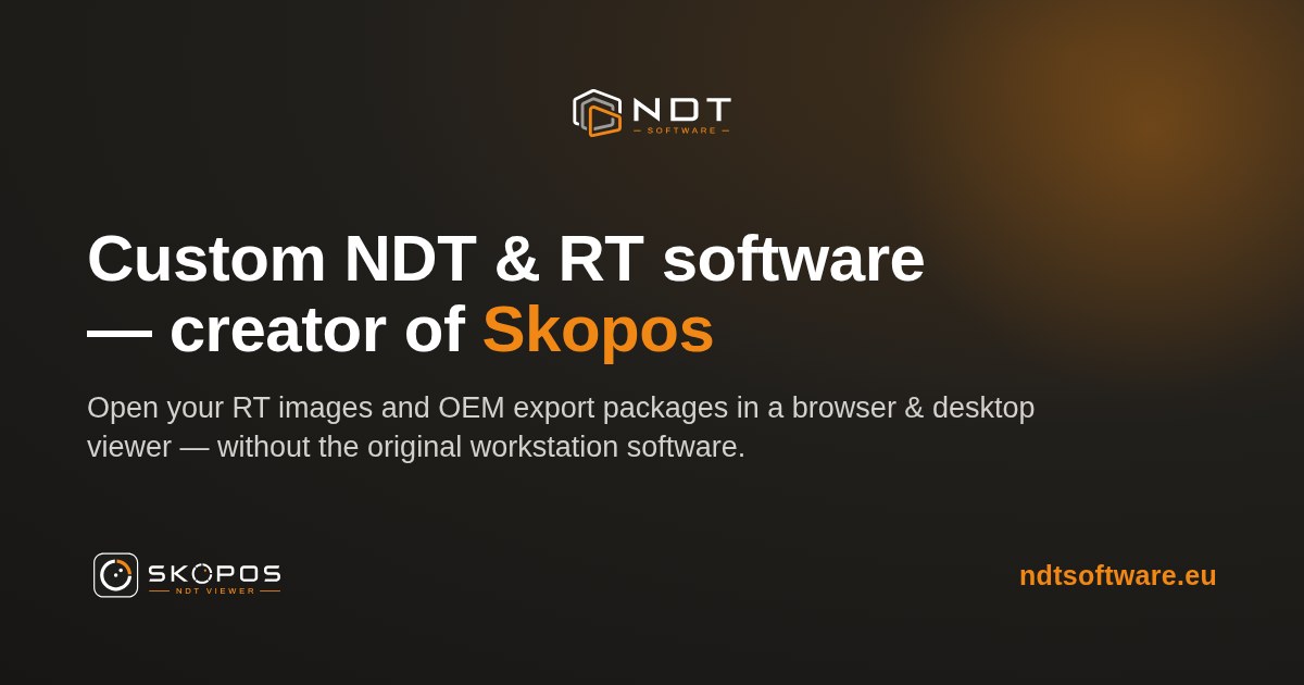 Ndtr Software NDT Software | Custom NDT & RT Software, Creator of Skopos Viewer